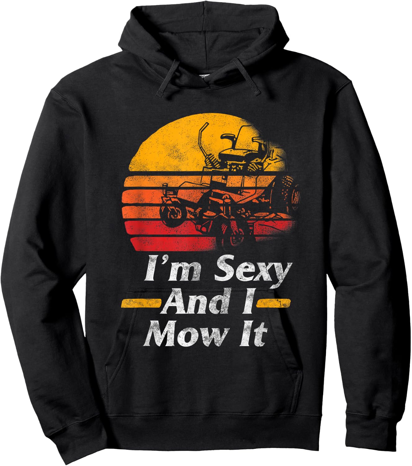 I'm Sexy I Mow It Lawn Mower Gardening Gift Women Hoodie - Hoodie | Black