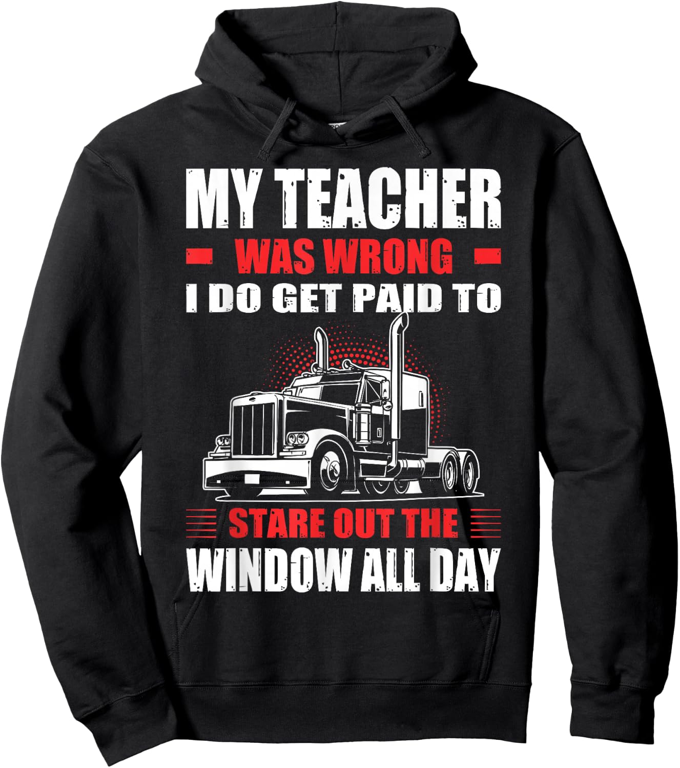 My Teacher Was Wrong I Do Get Paid To Stare Out The Window Hoodie - Hoodie | Black