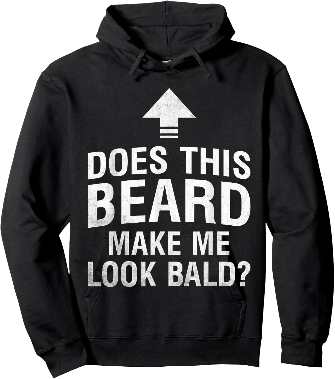 Does This Beard Make Me Look Bald Funny Bald Guy Bald Head Hoodie - Hoodie | Black