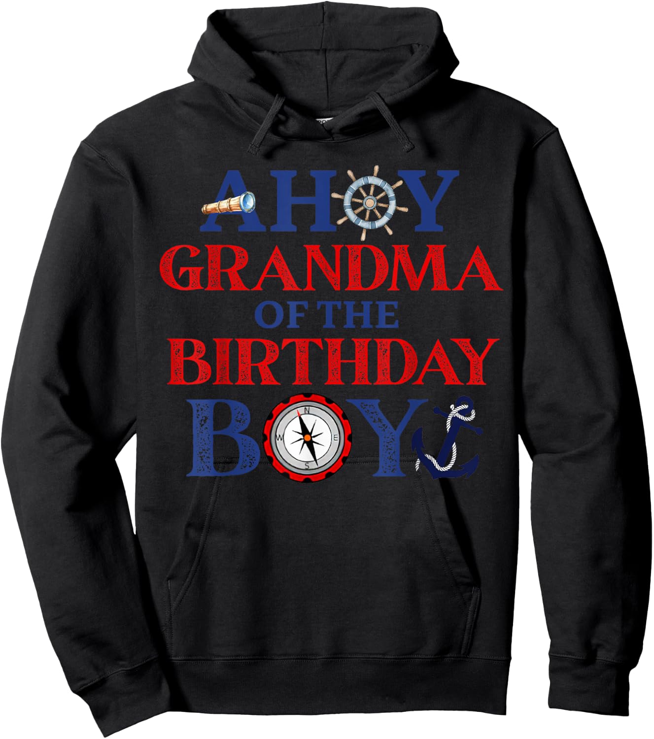 Nautical 1st Birthday Decorations For Family Ahoy Grandma Of The Birthday Boy Nautical Modern Black Hoodie - Hoodie | Black