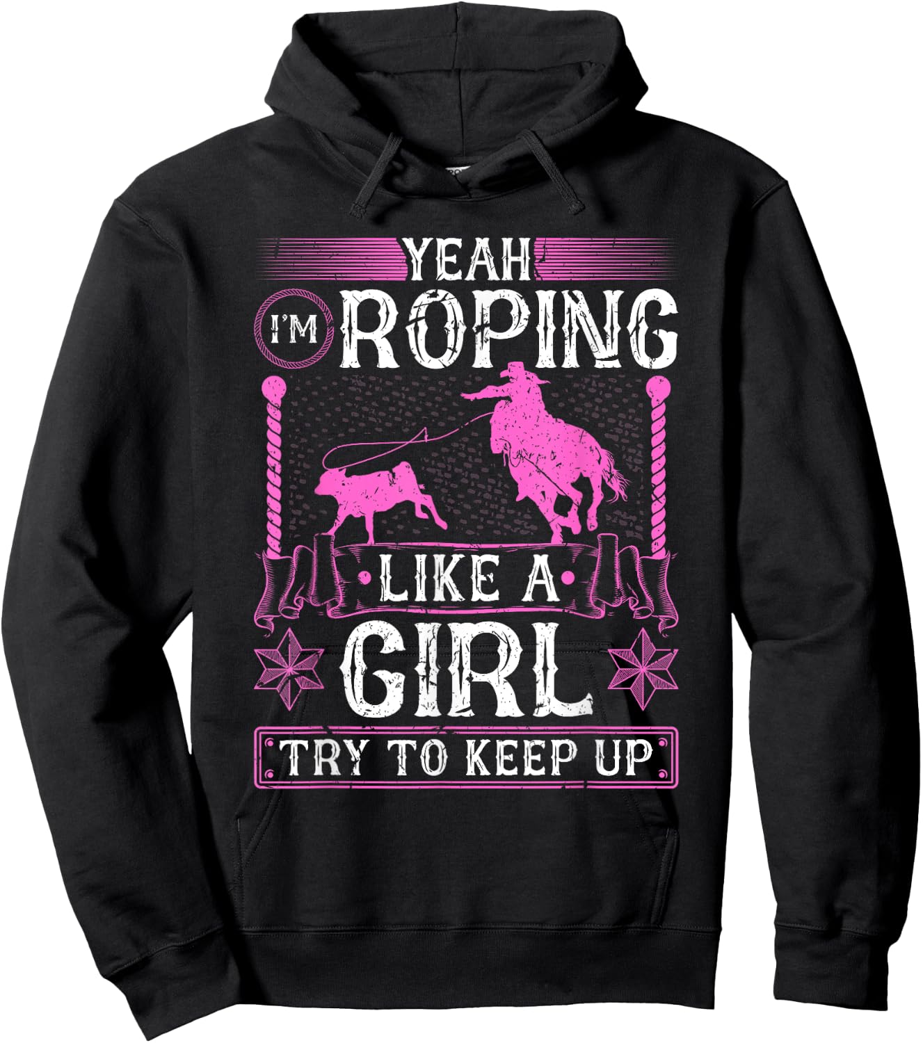 Breakaway Roping Like A Girl, Cowgirl Rodeo Calf Roping Hoodie - Hoodie | Black