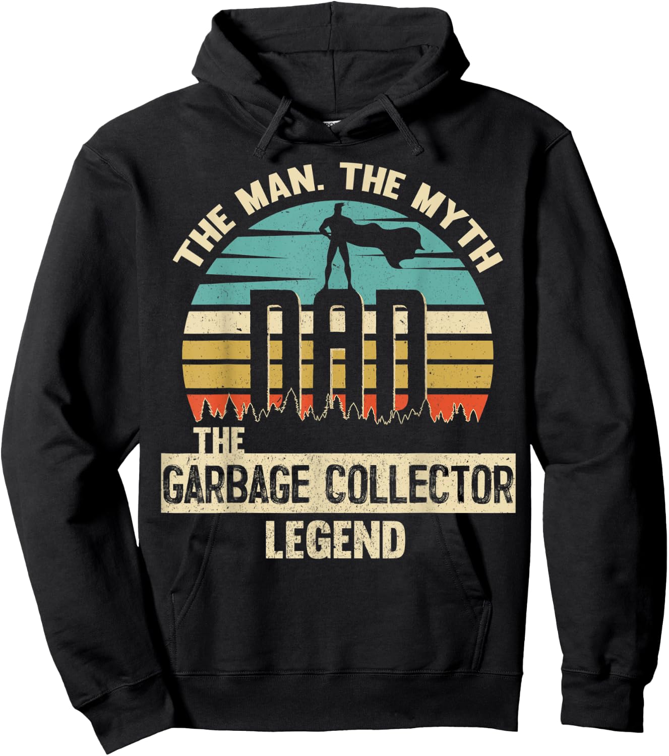 Man Myth Legend Dad GARBAGE COLLECTOR Hoodie - Hoodie | Black