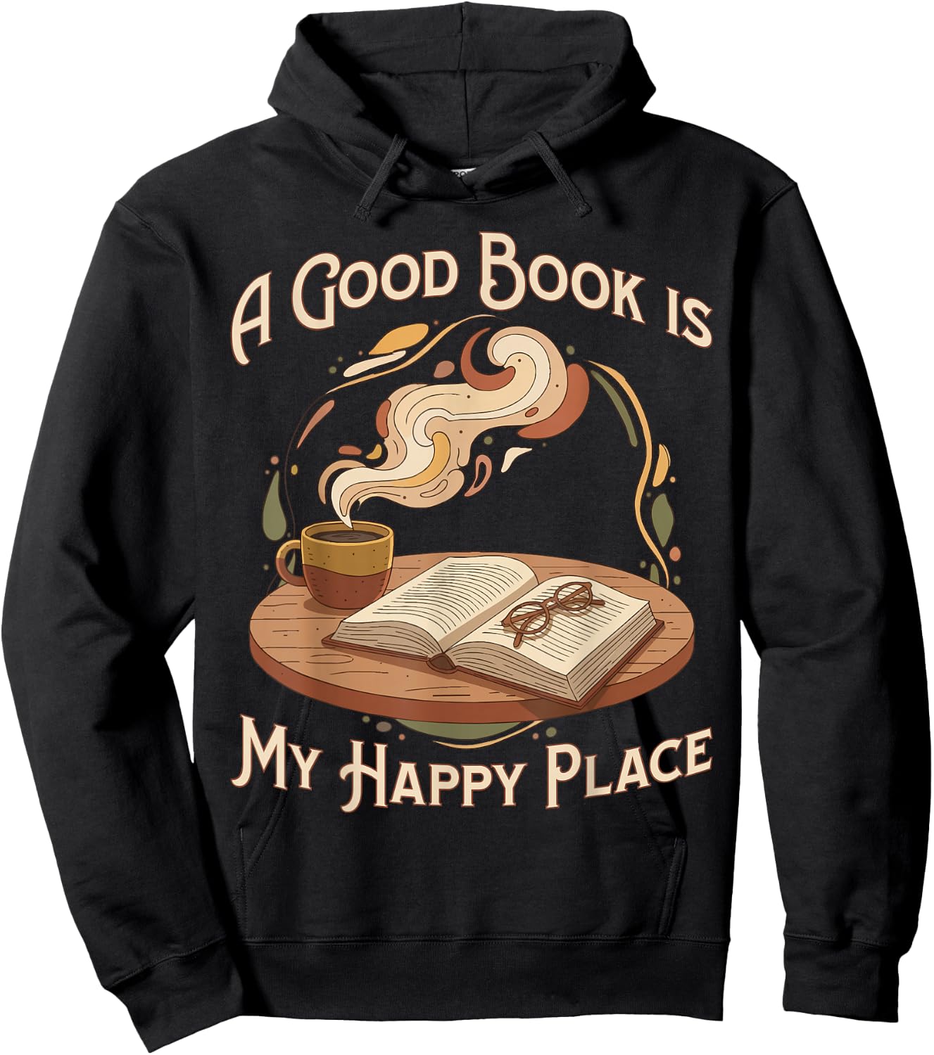 A Good Book is My Happy Place Reading Lovers Hoodie - Hoodie | Black