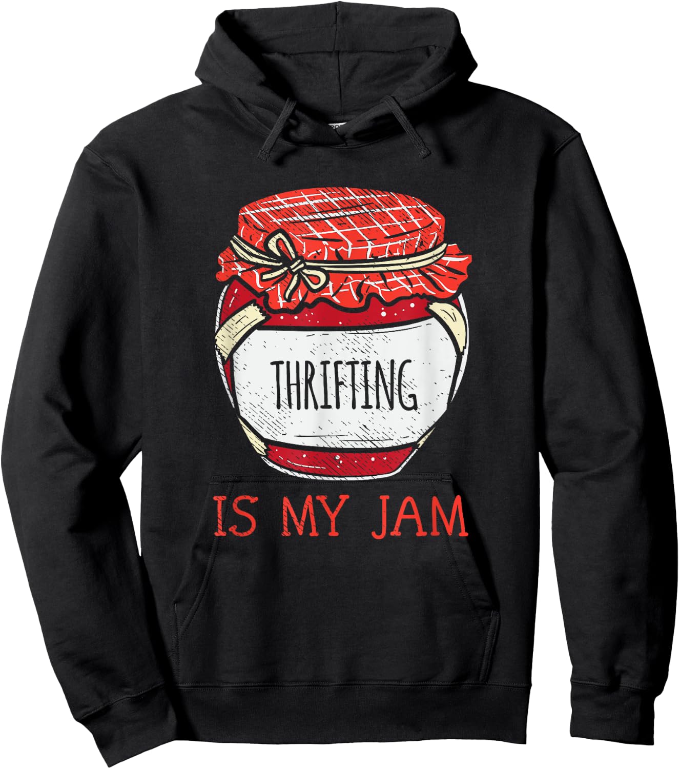 Fun Thrift Store Lover Meme Quote | Cute Thrifting Hoodie - Hoodie | Black