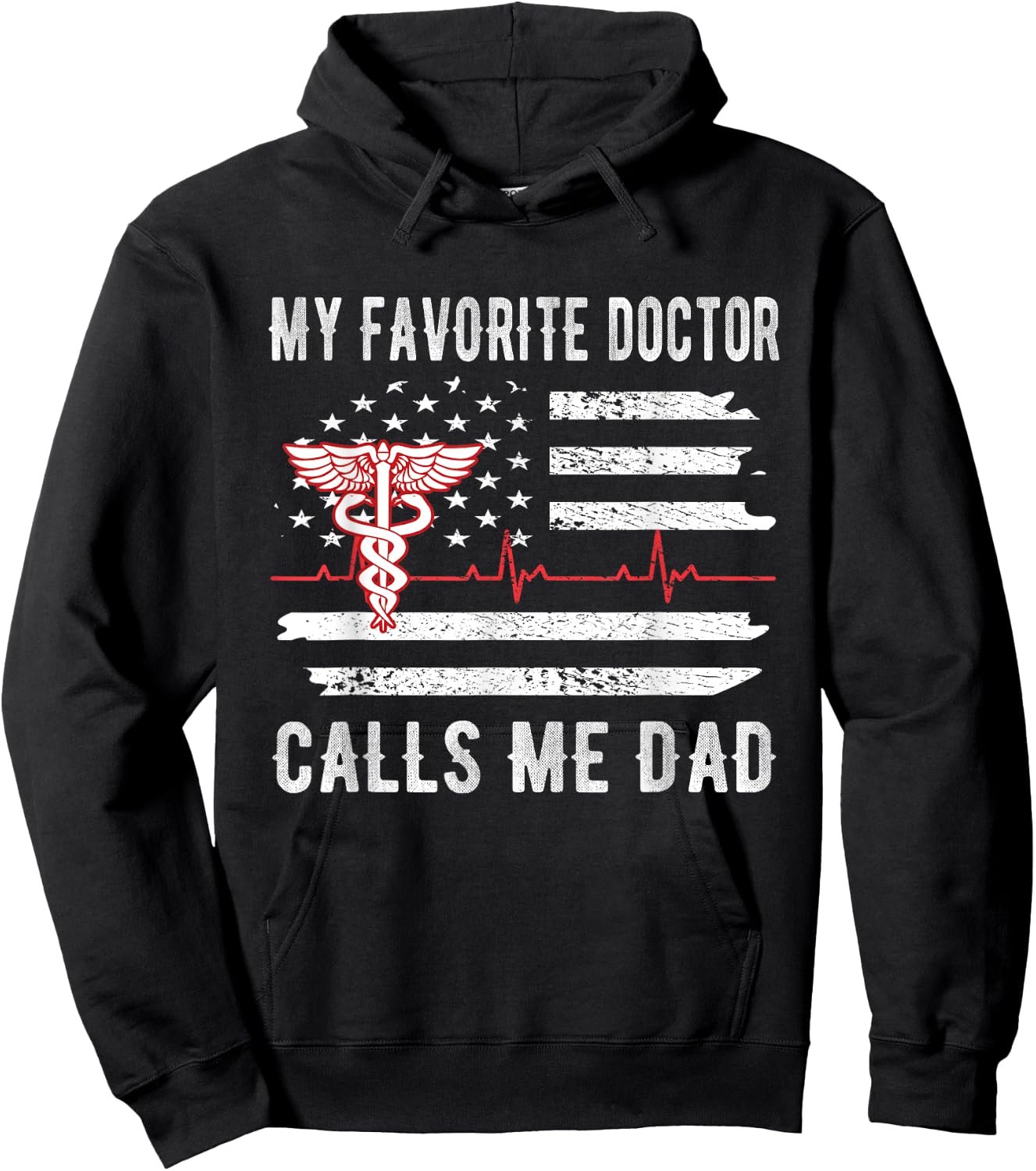 My Favorite Doctor Calls Me Dad | Father Medical Doctor Dad Hoodie - Hoodie | Black