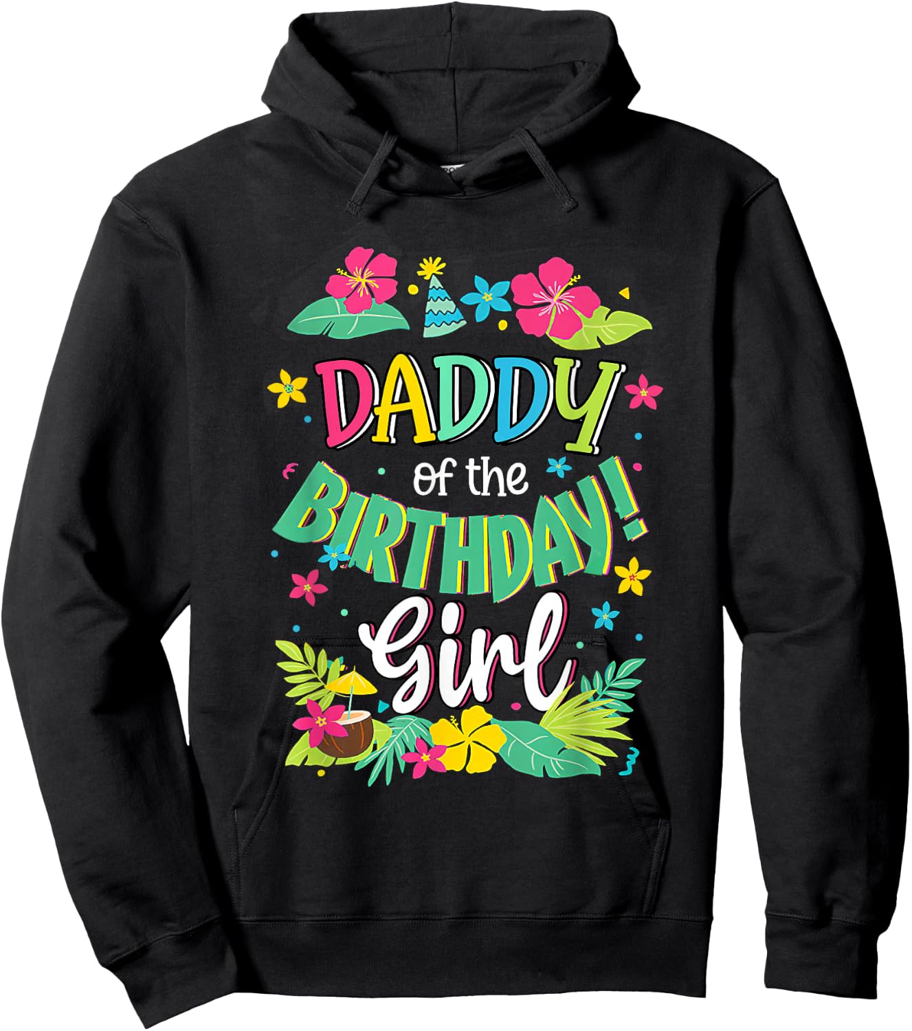 Daddy of the Birthday Girl shirt Dad Aloha Hawaii Party 1st Hoodie - Hoodie | Black