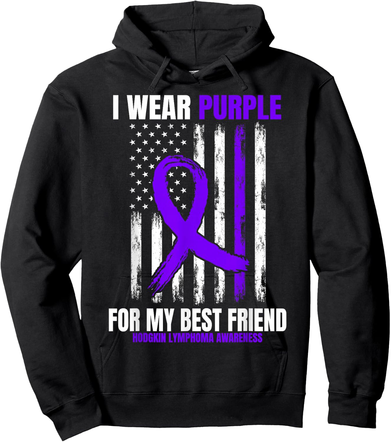 Purple Best Friend Hodgkins Lymphoma Awareness Products Flag Hoodie - Hoodie | Black