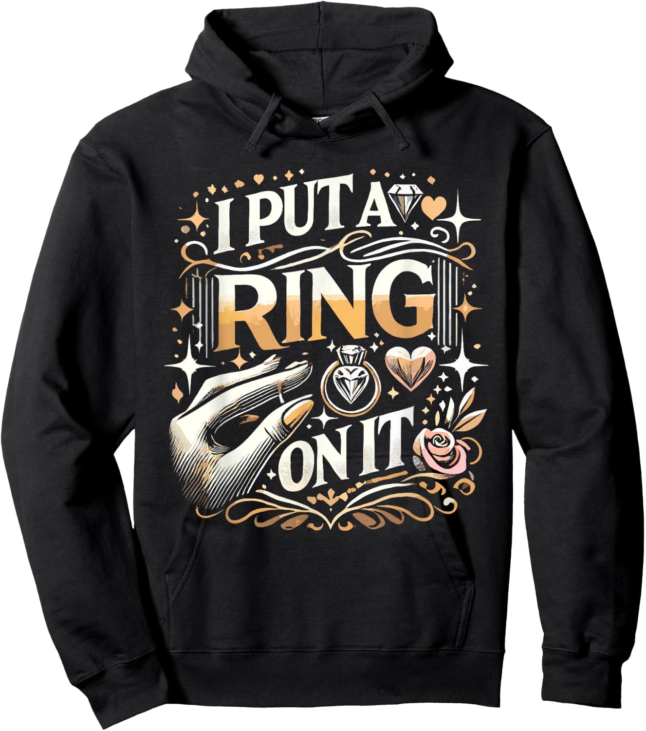 I Put a Ring on It Engagement Proposal Boyfriend to Fiance Hoodie - Hoodie | Black