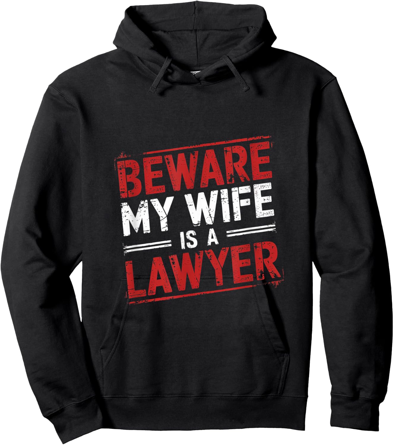 Beware My Wife Is A Lawyer Legal Attorney Husband Hoodie - Hoodie | Black
