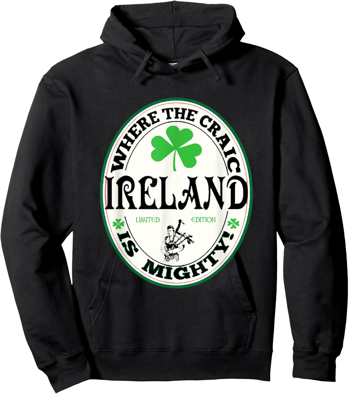 Funny Gaelic Irish Saying Ireland Where The Craic Is Mighty Hoodie - Hoodie | Black