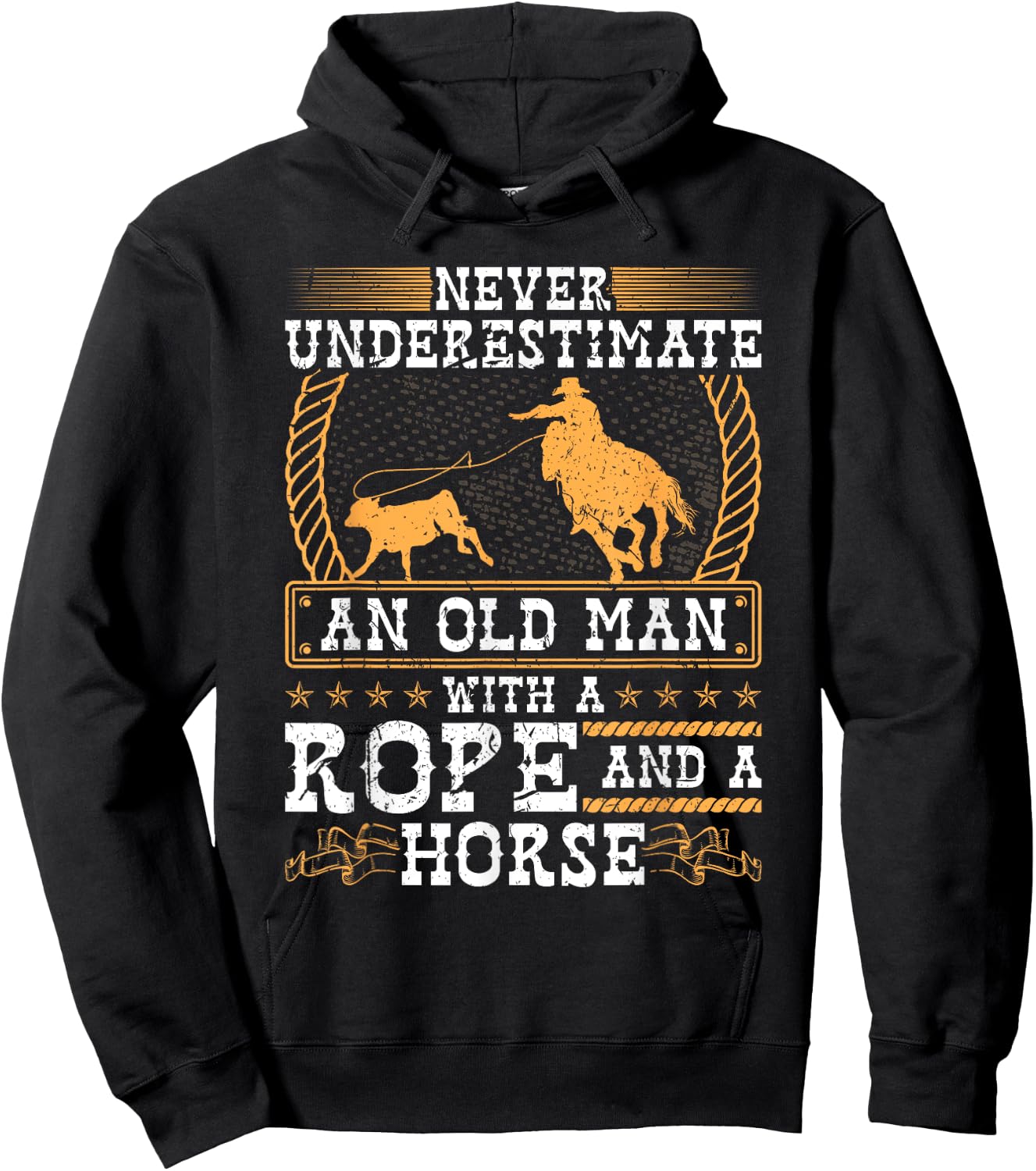 Never Underestimate An Old Man Cowboy Rodeo Calf Roping Hoodie - Hoodie | Black