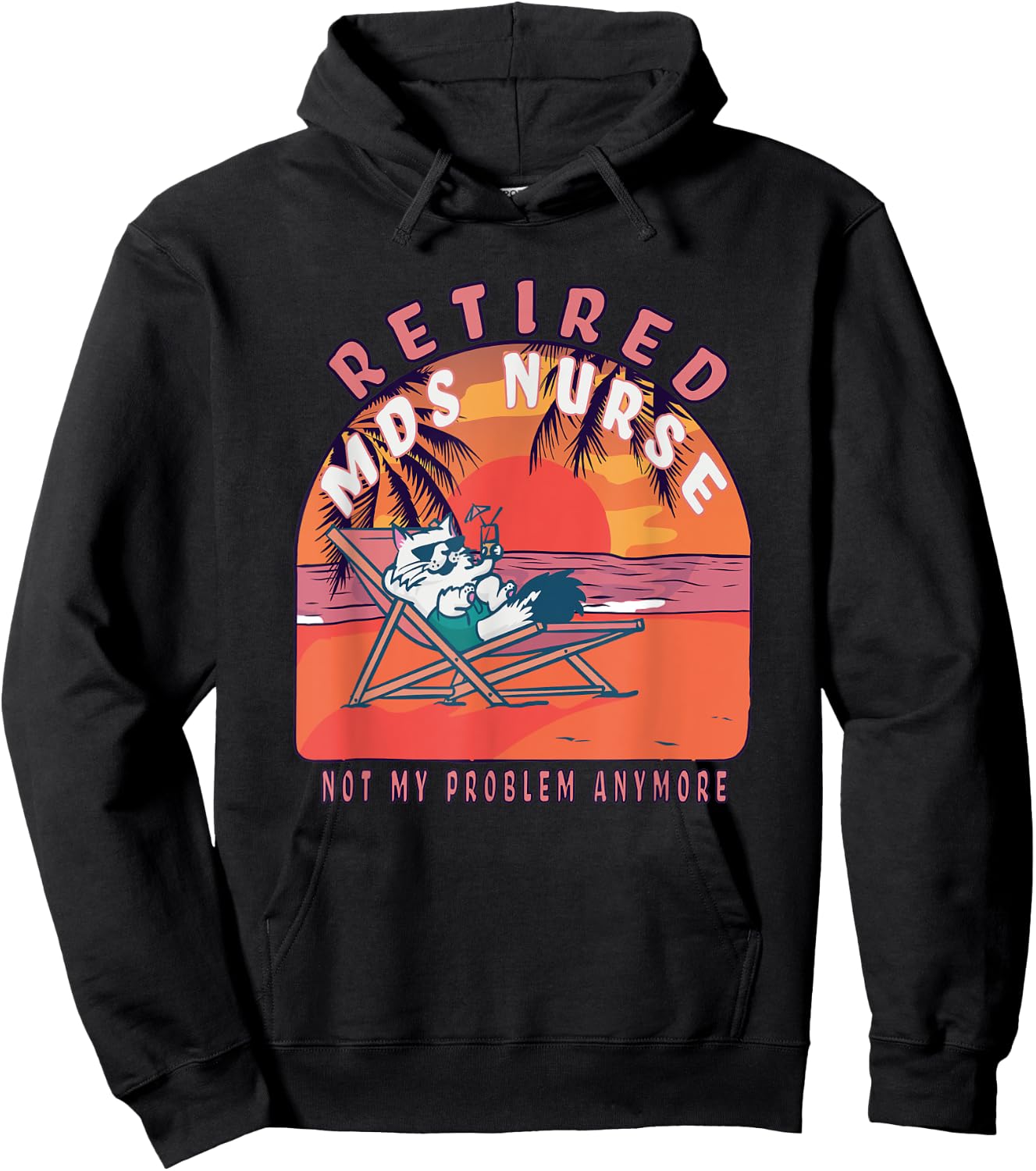 Retired Mds Nurse Funny Vintage Retirement Hoodie - Hoodie | Black
