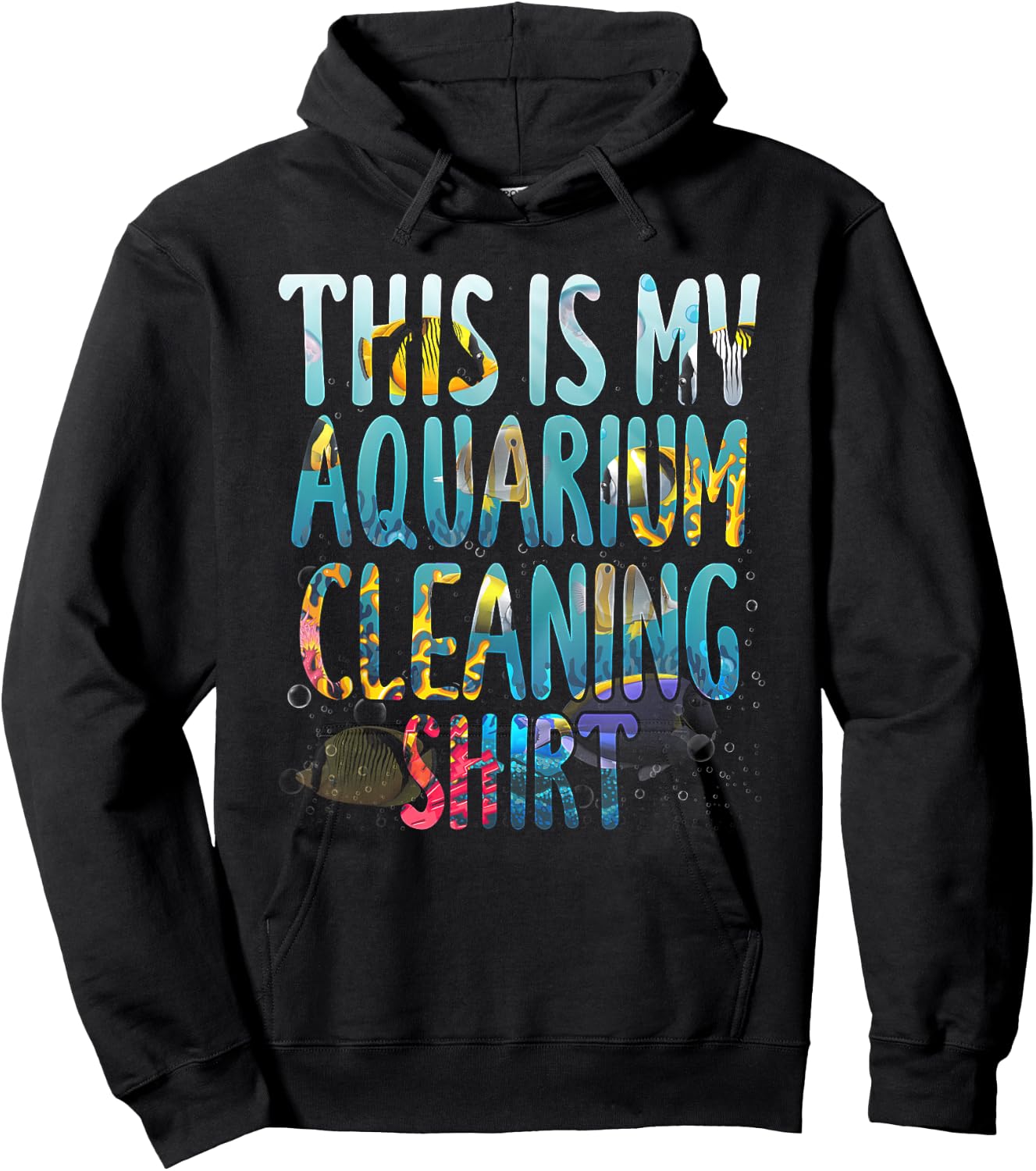 This Is My Aquarium Cleaning Shirt Fish Saltwater Animals Hoodie - Hoodie | Black