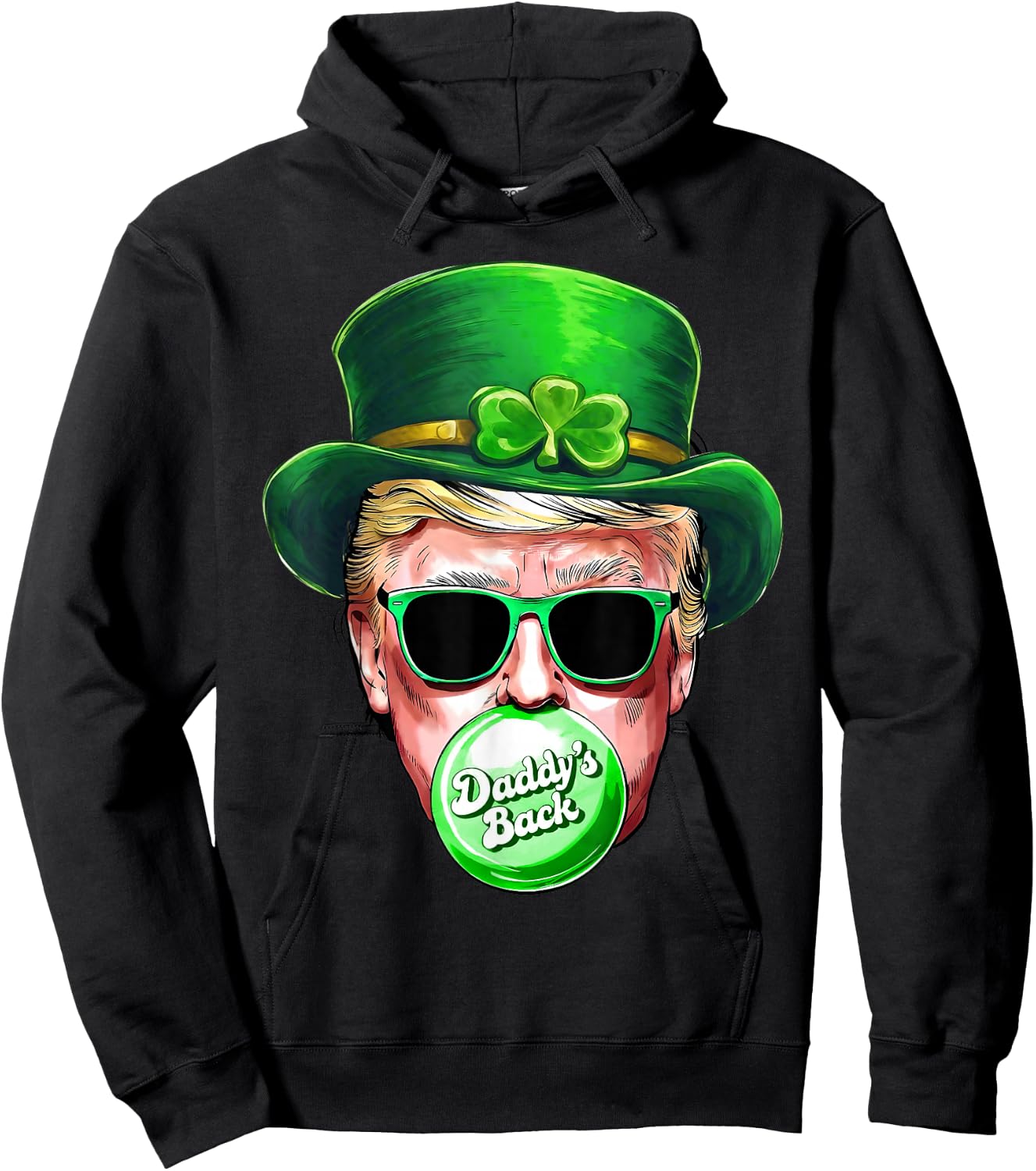 Daddy's Back Trump St Patrick's Day Lucky Shamrock Irish Hoodie - Hoodie | Black
