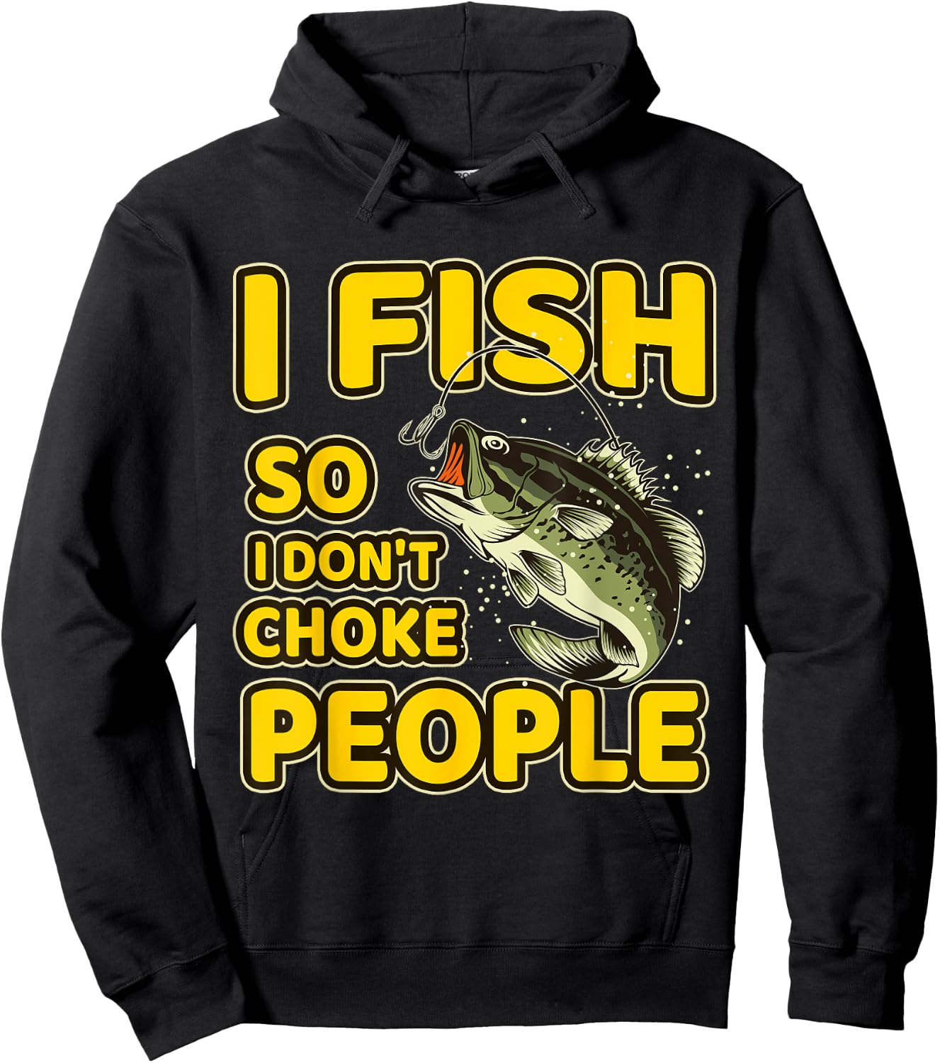 I Fish So I Don't Choke People Funny Sayings Fishing Hoodie - Hoodie | Black