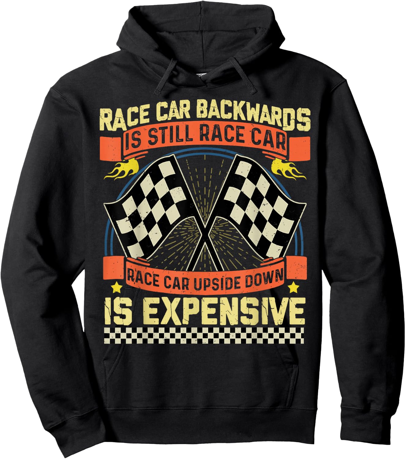 Race Car Backwards Is Race Car Upside Down Is Expensive Hoodie - Hoodie | Black