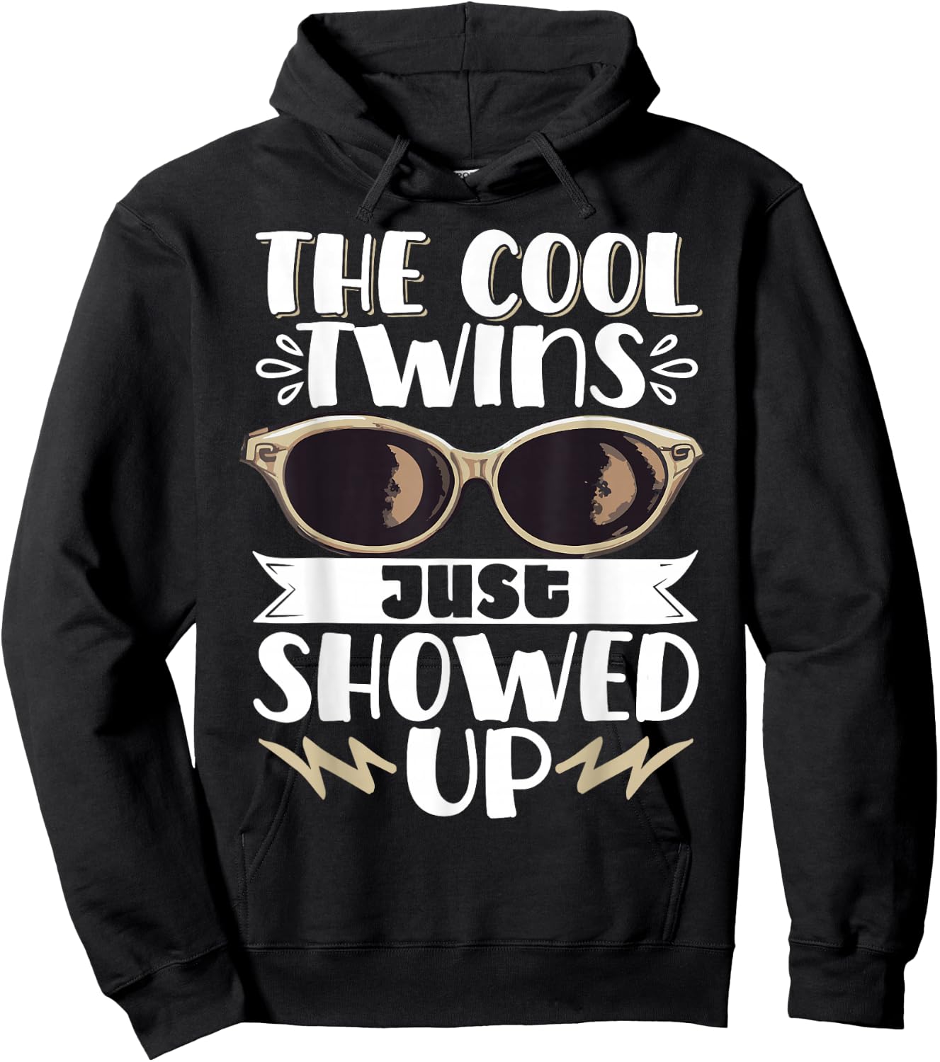 The Cool Twins Just Showed Up Hoodie - Hoodie | Black