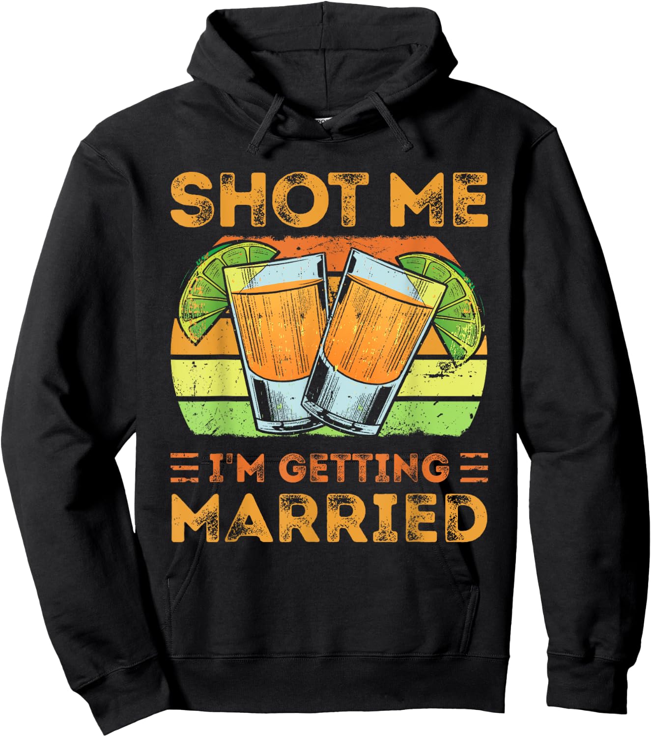 Shot Me I'm Getting Married, Funny Groom Bachelor Party Hoodie - Hoodie | Black