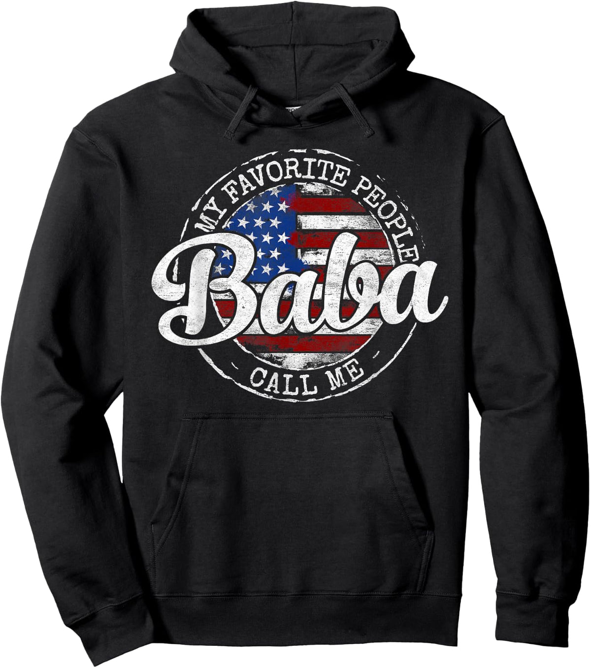 My Favorite People Call Me Baba USA Flag Stamp Fathers Day Hoodie - Hoodie | Black