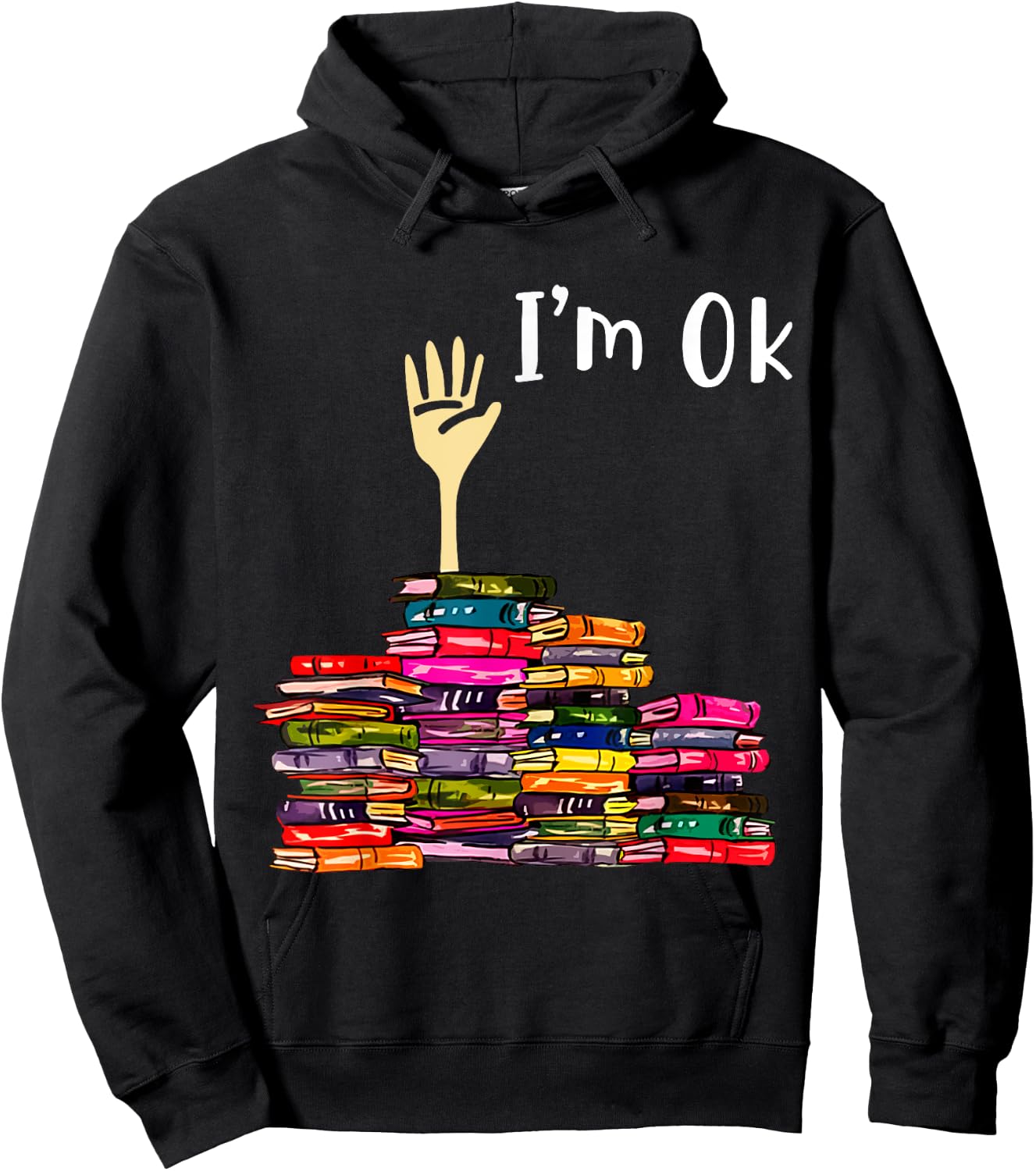 Reading Books Librarian Reader Nerd I'm Ok Teacher School Hoodie - Hoodie | Black