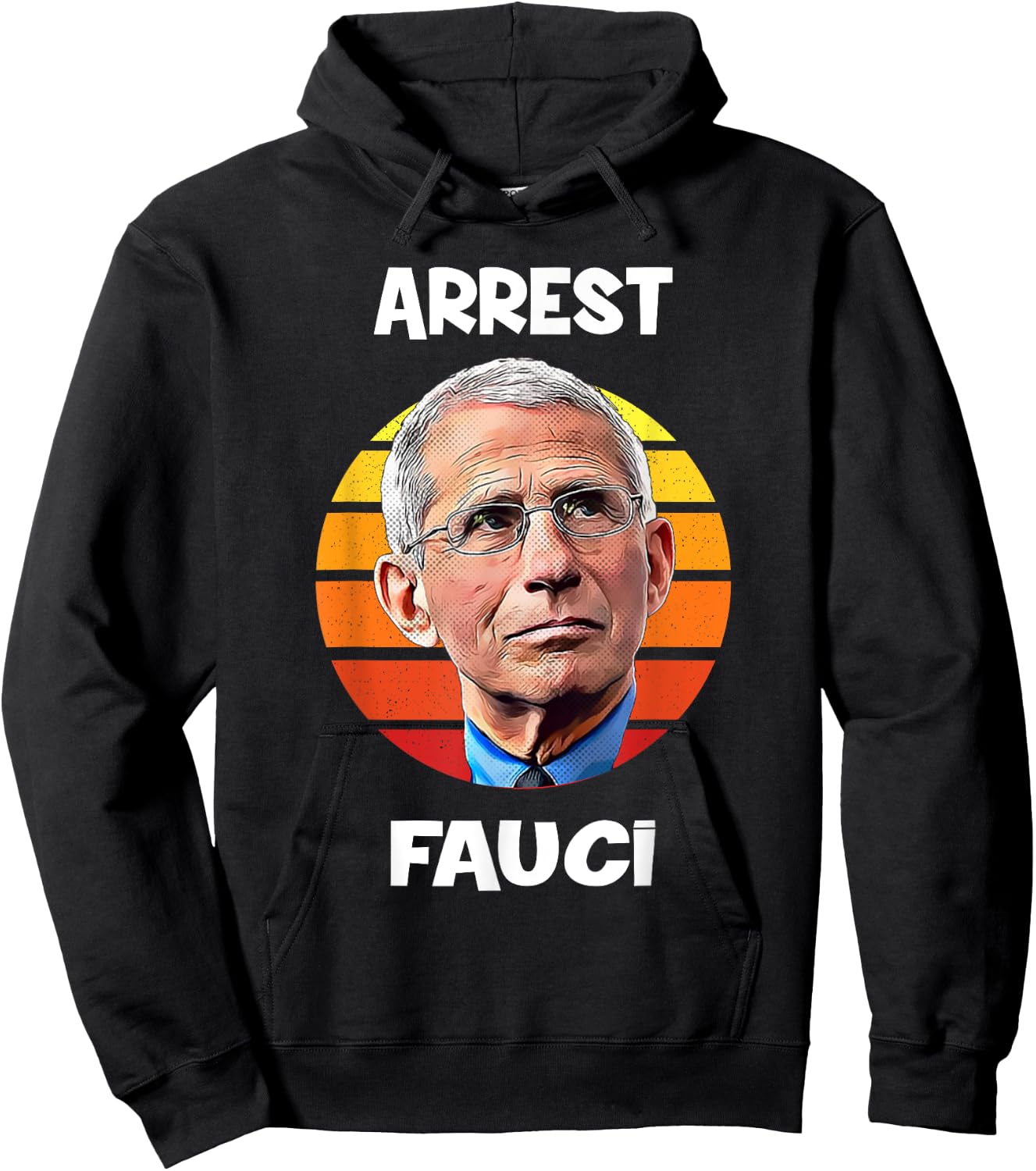 Arrest Fauci -Anti Fauci Patriotic Defund Dr Fauci prison Hoodie - Hoodie | Black