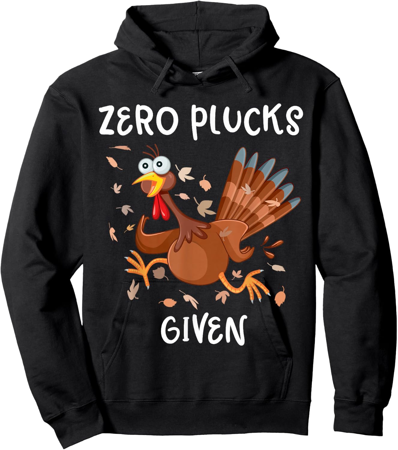 Funny Turkey Zero Plucks Given Shirt Thanksgiving Men Women Hoodie - Hoodie | Black