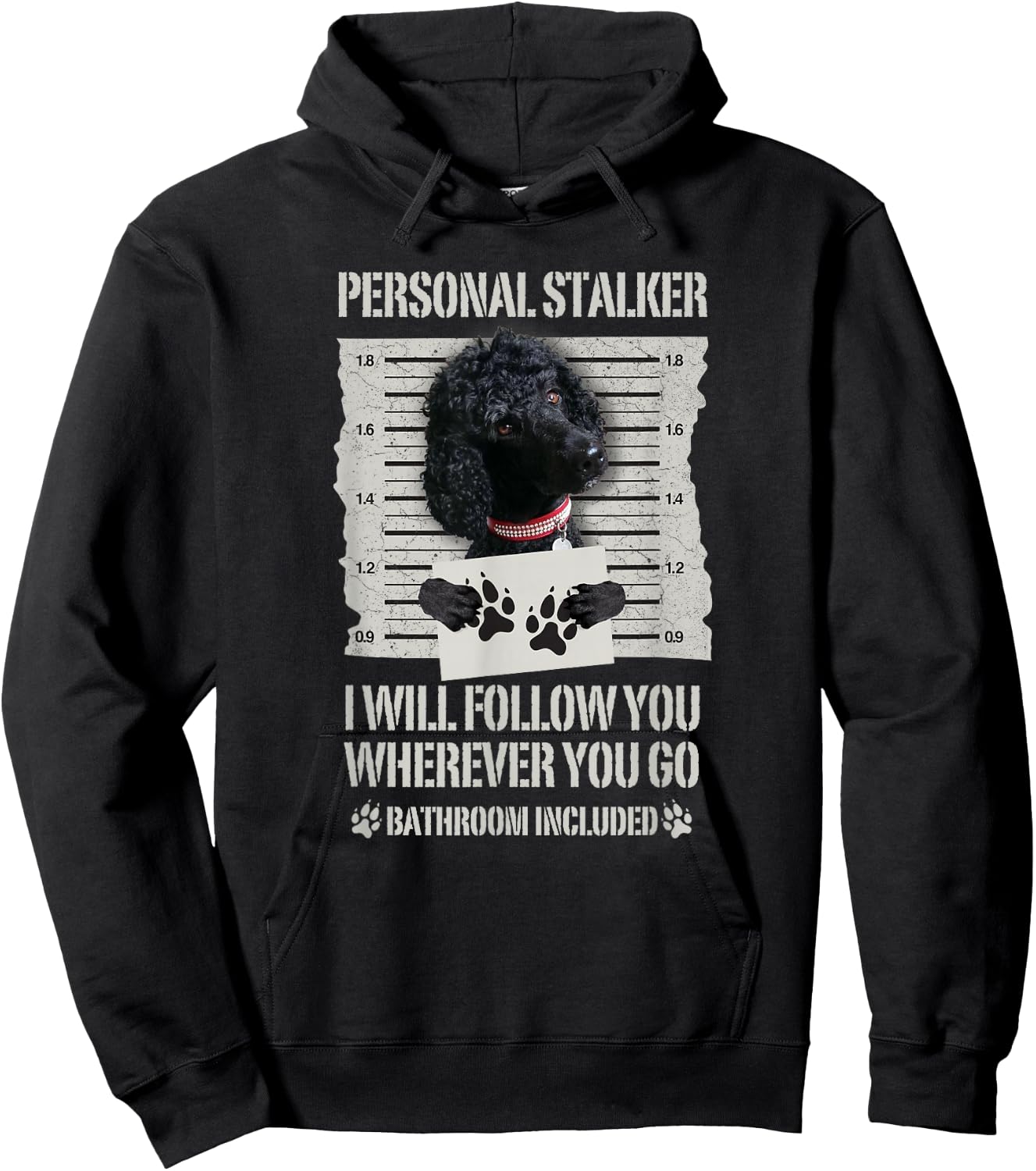 Personal Stalker Black Standard Poodle Hoodie - Hoodie | Black