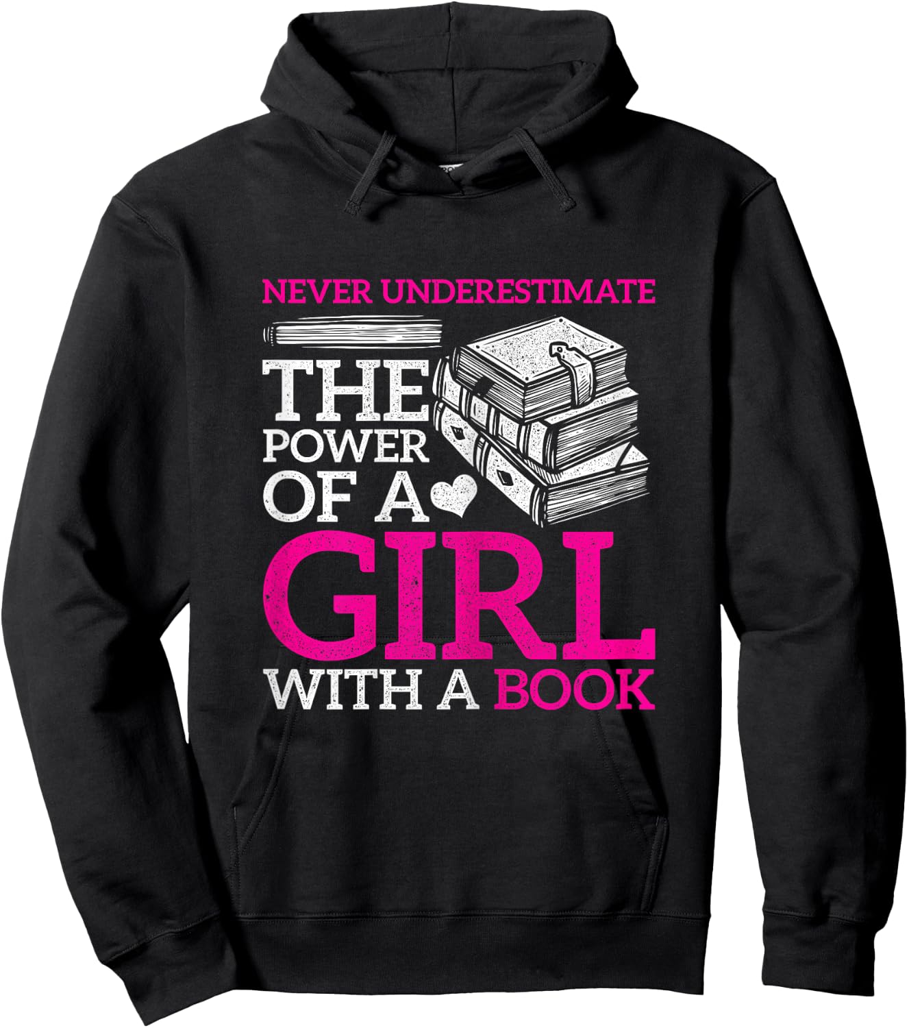 Never Underestimate The Power Of A Girl With A Book Reading Hoodie - Hoodie | Black