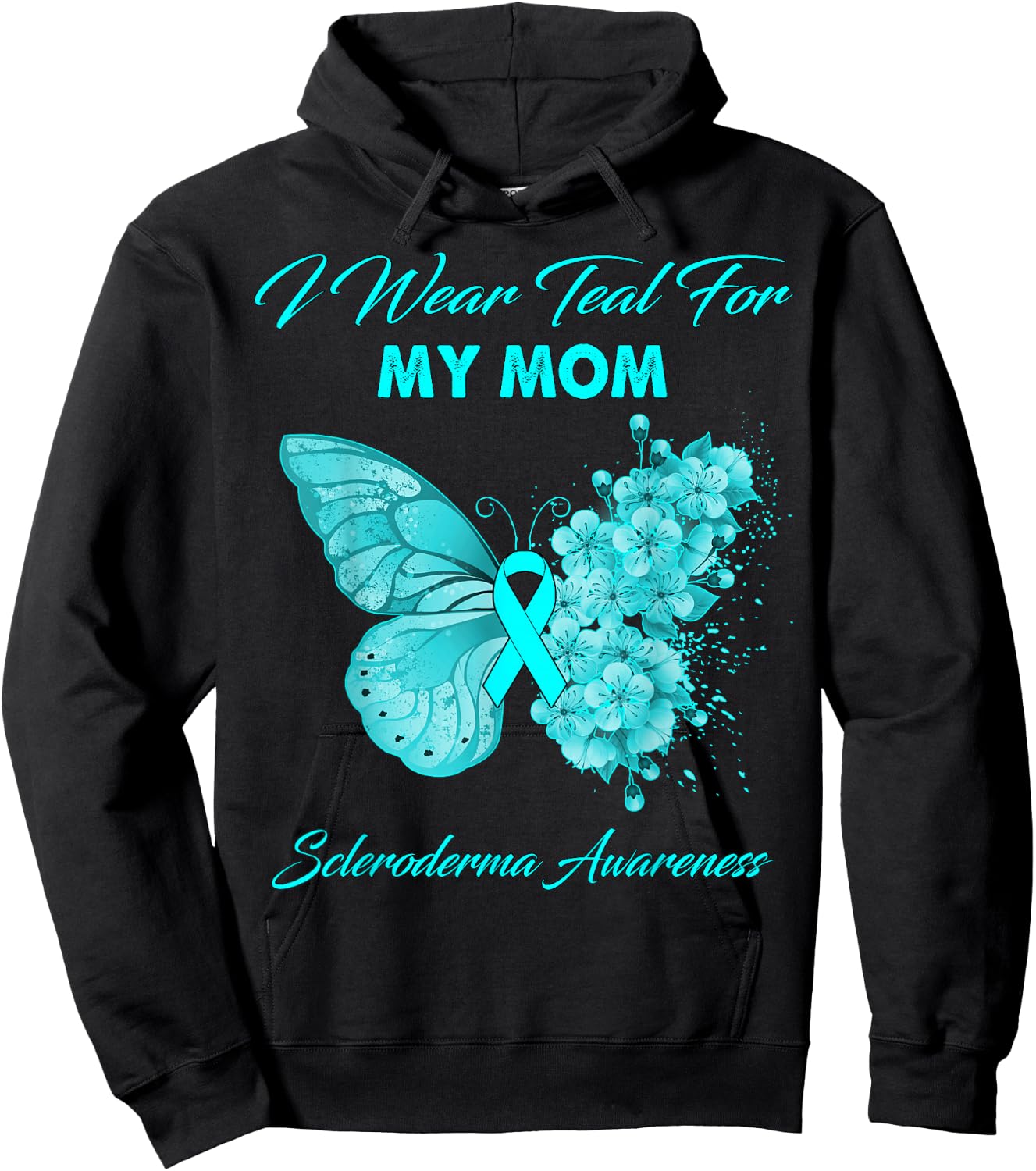 Butterfly I Wear Teal For My Mom Scleroderma Awareness Hoodie - Hoodie | Black