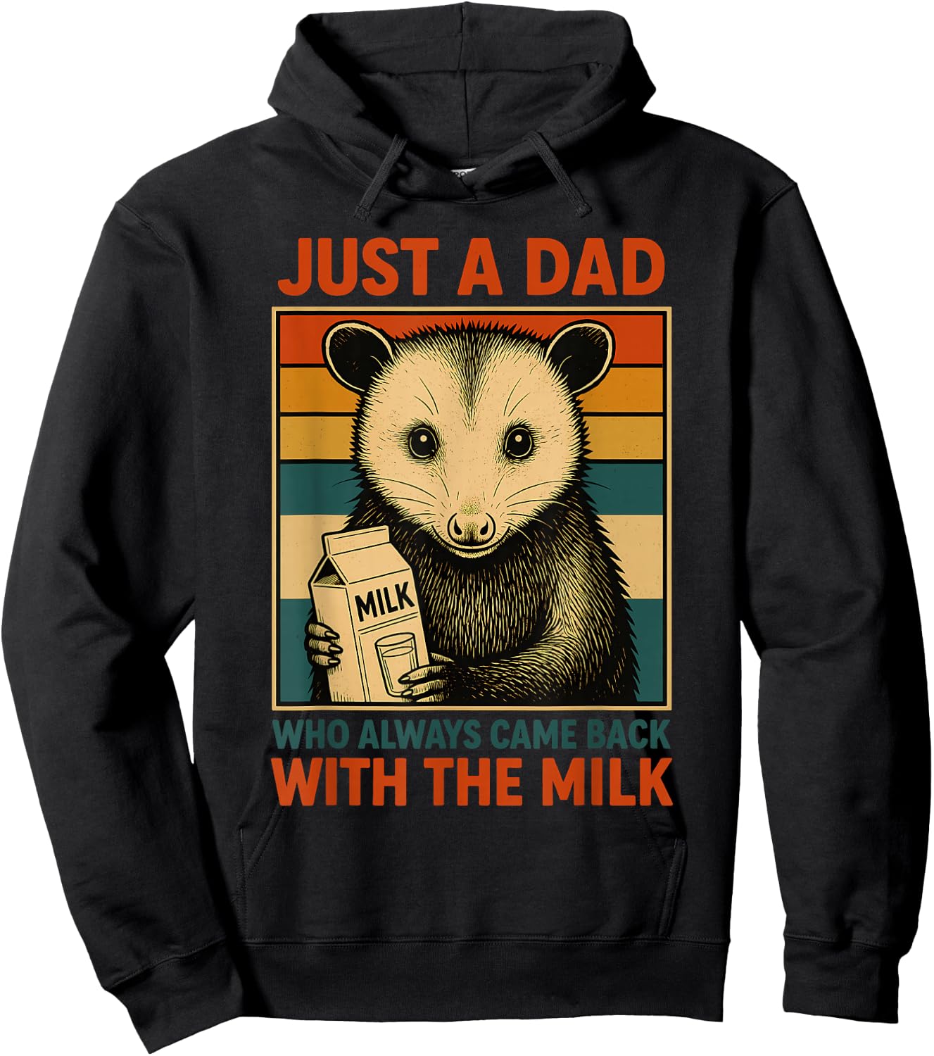 Just a Dad Who Always Came Back With the Milk Fathers Day Hoodie - Hoodie | Black