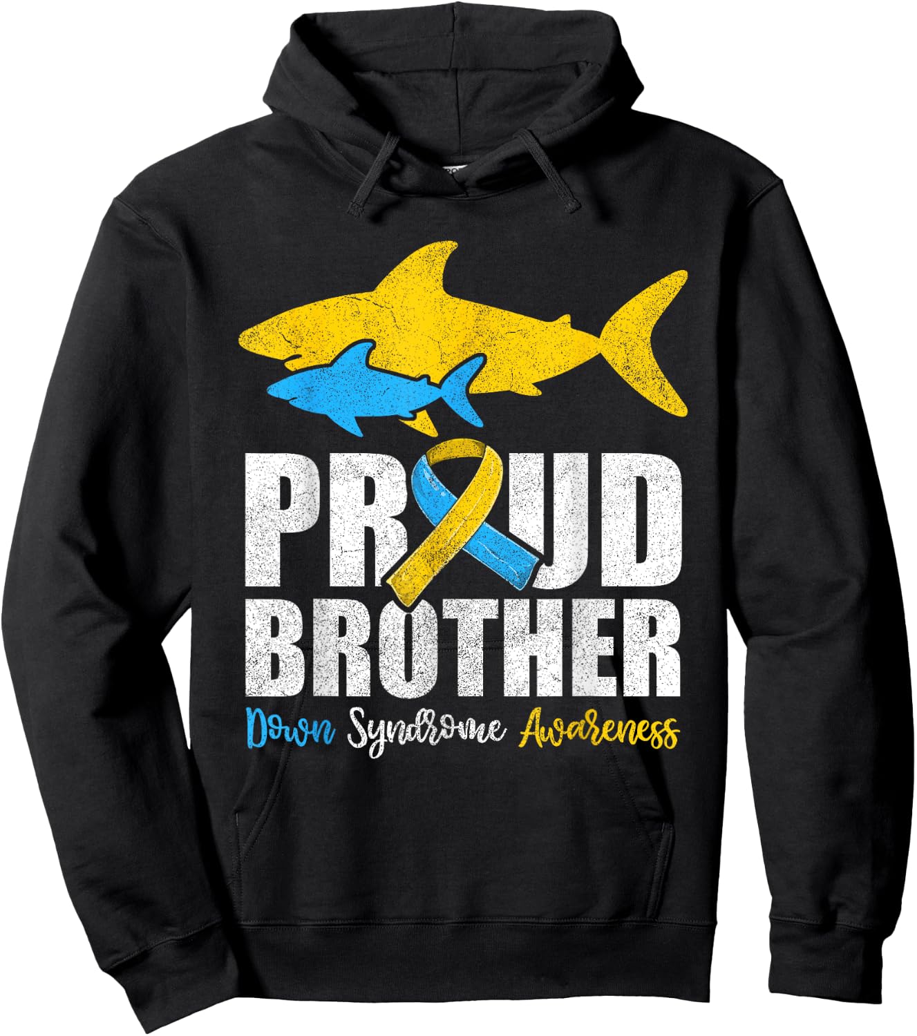Proud Brother Down Syndrome Awareness Shirts, Shark Sister Hoodie - Hoodie | Black