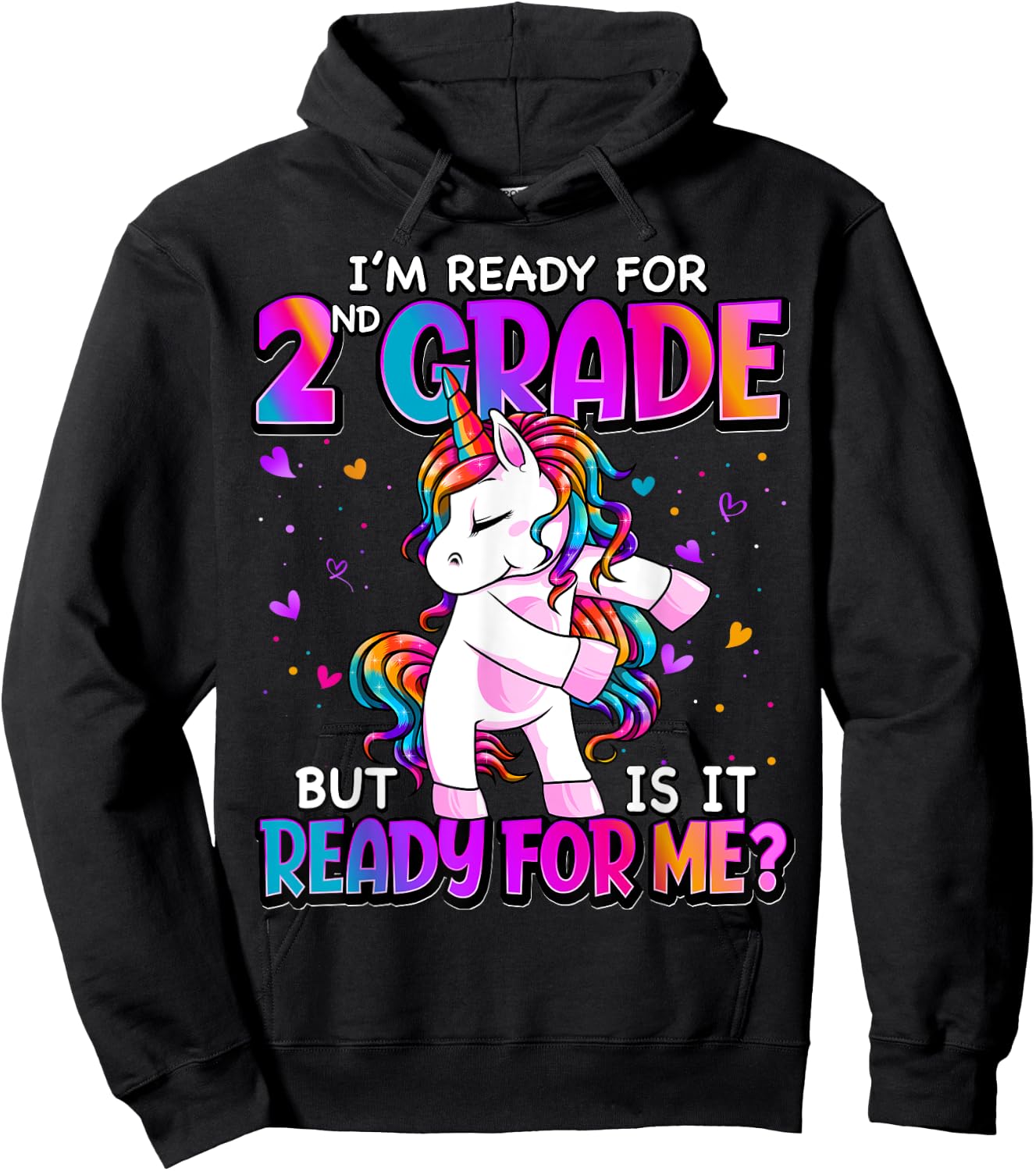 I'm Ready For 2nd Grade Shirt Back To School 2nd Grade Girls Hoodie - Hoodie | Black