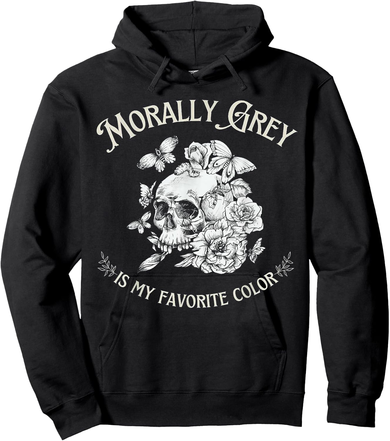 Morally Grey Is My Favorite Color Hoodie - Hoodie | Black
