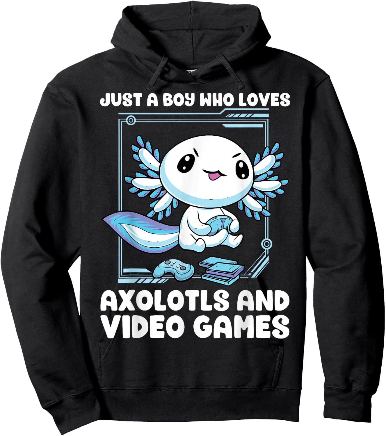 Just A Boy Who Loves Axolotls and Video Games Gamesolotl Hoodie - Hoodie | Black