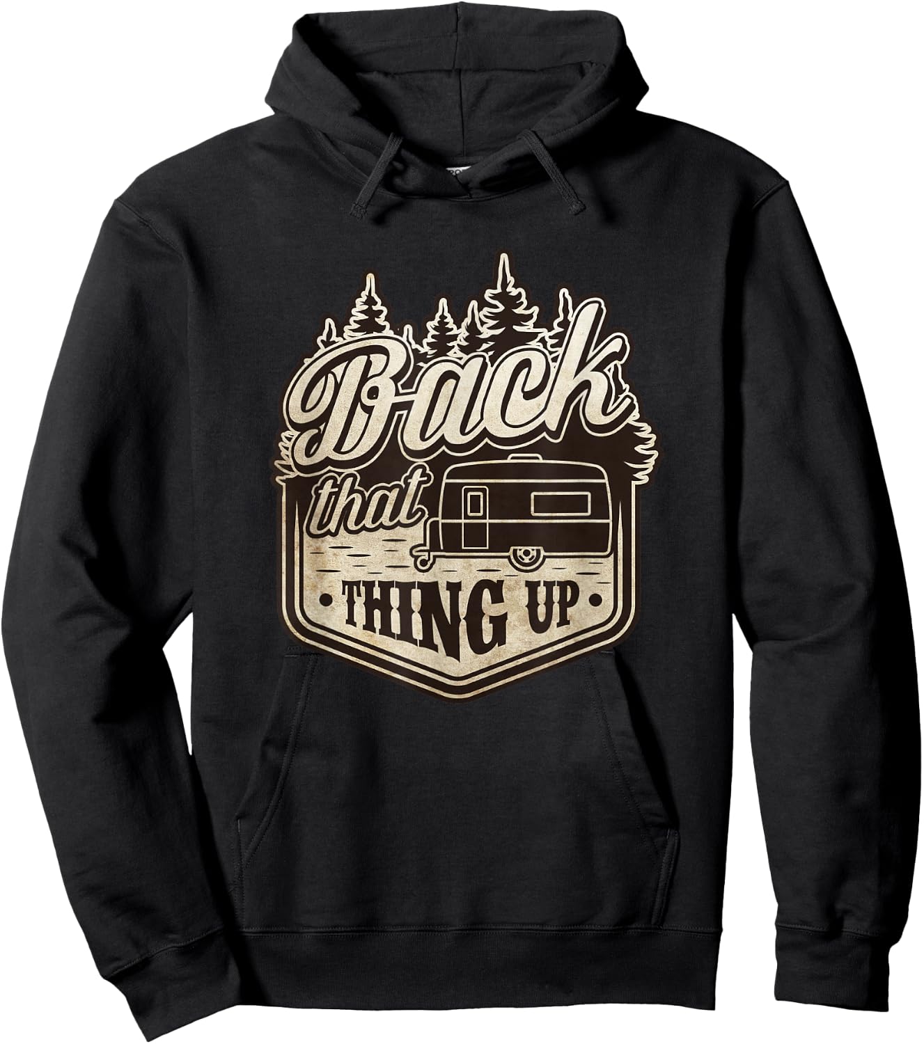 Back That Thing Up - Funny Couples Camper Trailer Camping Hoodie - Hoodie | Black