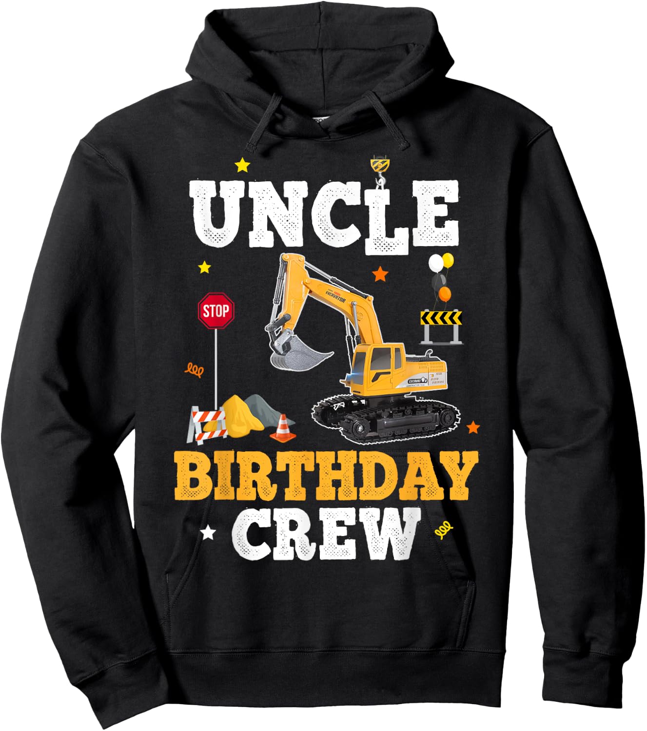 Uncle Birthday Crew Construction Matching Family Excavator Hoodie - Hoodie | Black
