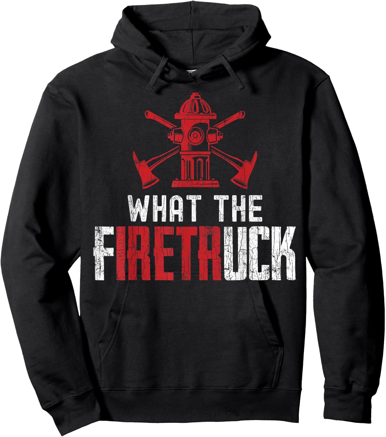 What The Fire Truck Funny Firemen Firefighters Graphic Hoodie - Hoodie | Black