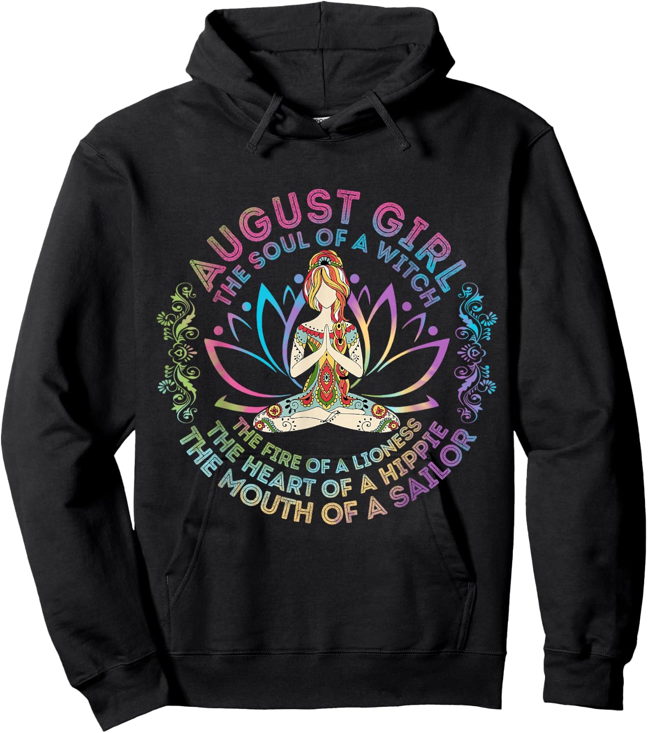August Girl The Soul Of A Witch Birthday Hippie Soul Hoodie - Hoodie | Black