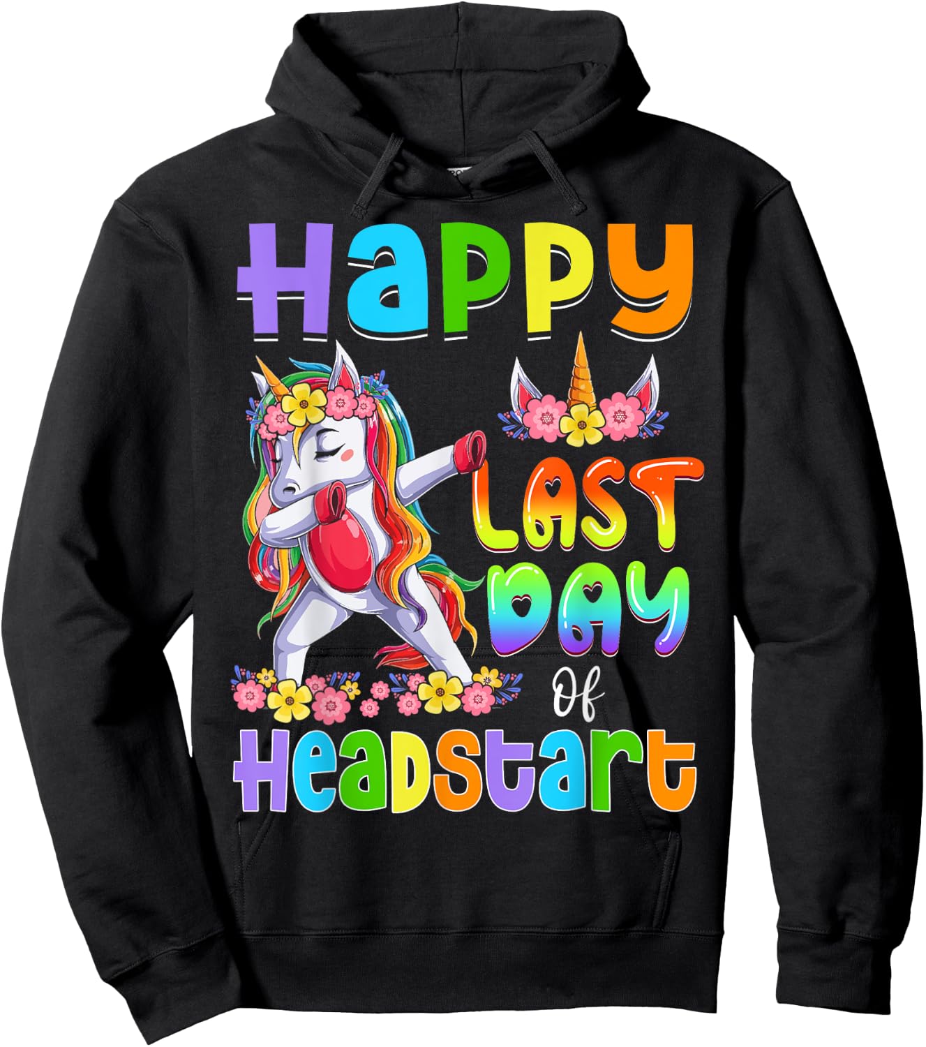 Dabbing Unicorn Last Day Of HEADSTART Girls Kids Teacher Hoodie - Hoodie | Black