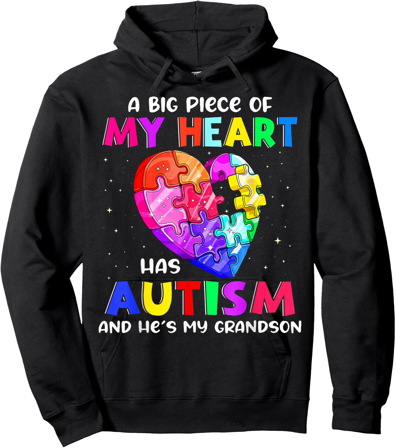 A Big Piece Of My Heart Has Autism and He's My Grandson Hoodie - Hoodie | Black