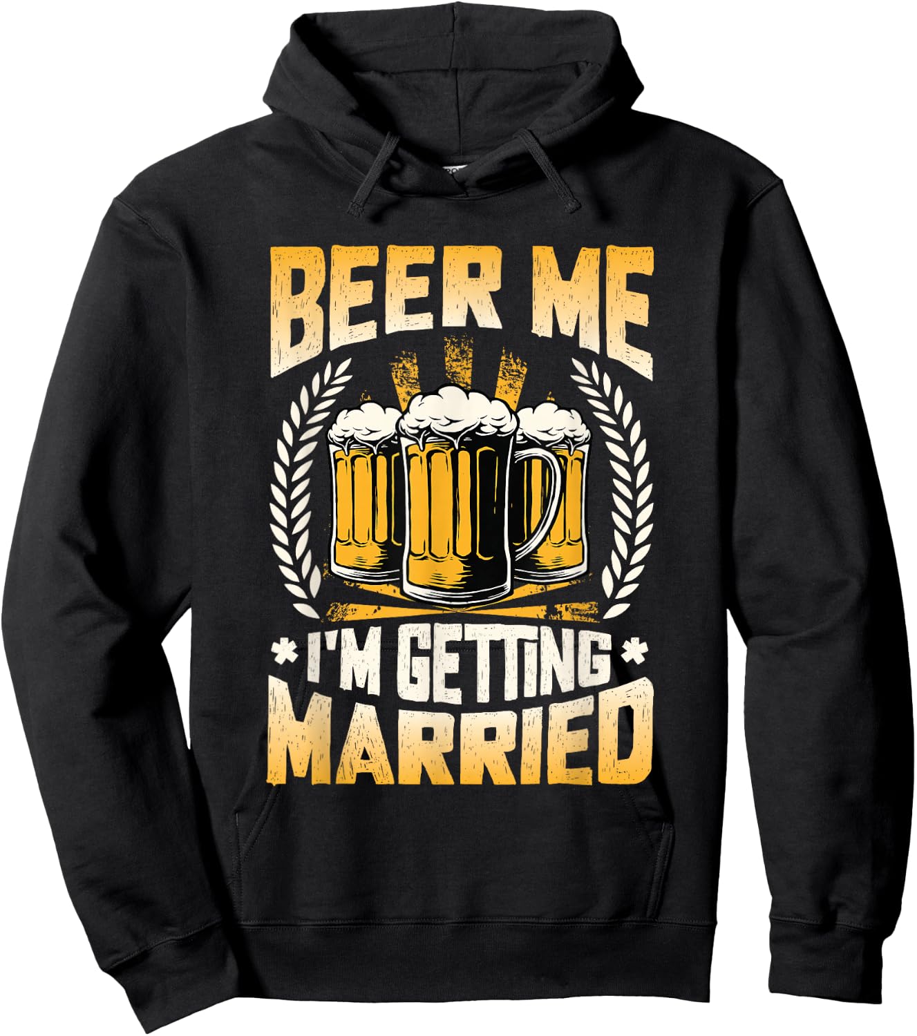 Beer Me I´m Getting Married Engagement Groom Bachelor Party Hoodie - Hoodie | Black
