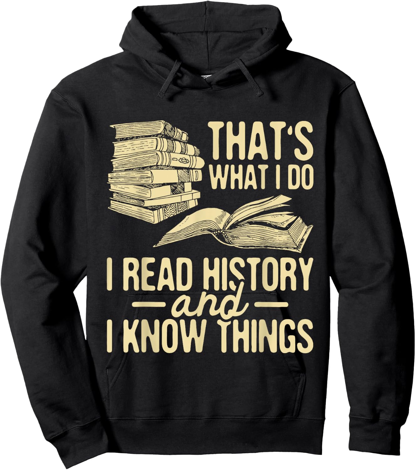 I Read History - Historian History Teacher Professor Hoodie - Hoodie | Black