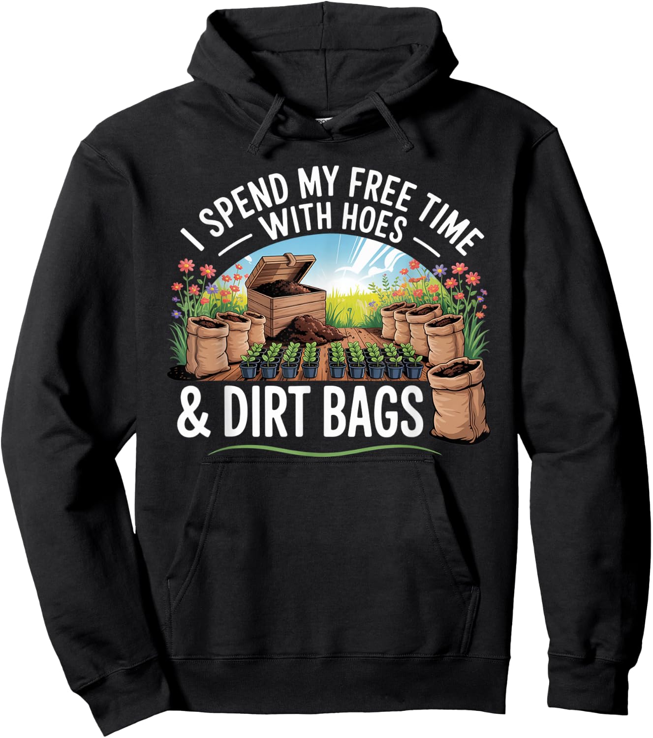 Funny I Spend Free Time with Hoes & Dirt Bags Gardening Hoodie - Hoodie | Black