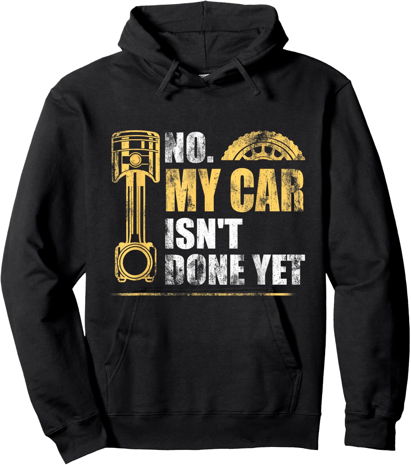 No My Car Isn't Done Yet Car Mechanic Garage Funny Hoodie - Hoodie | Black