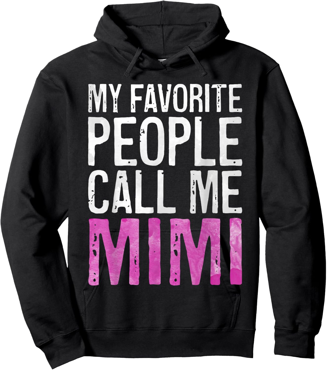 My Favorite People Call Me Mimi Shirt Women Mothers Day Hoodie - Hoodie | Black