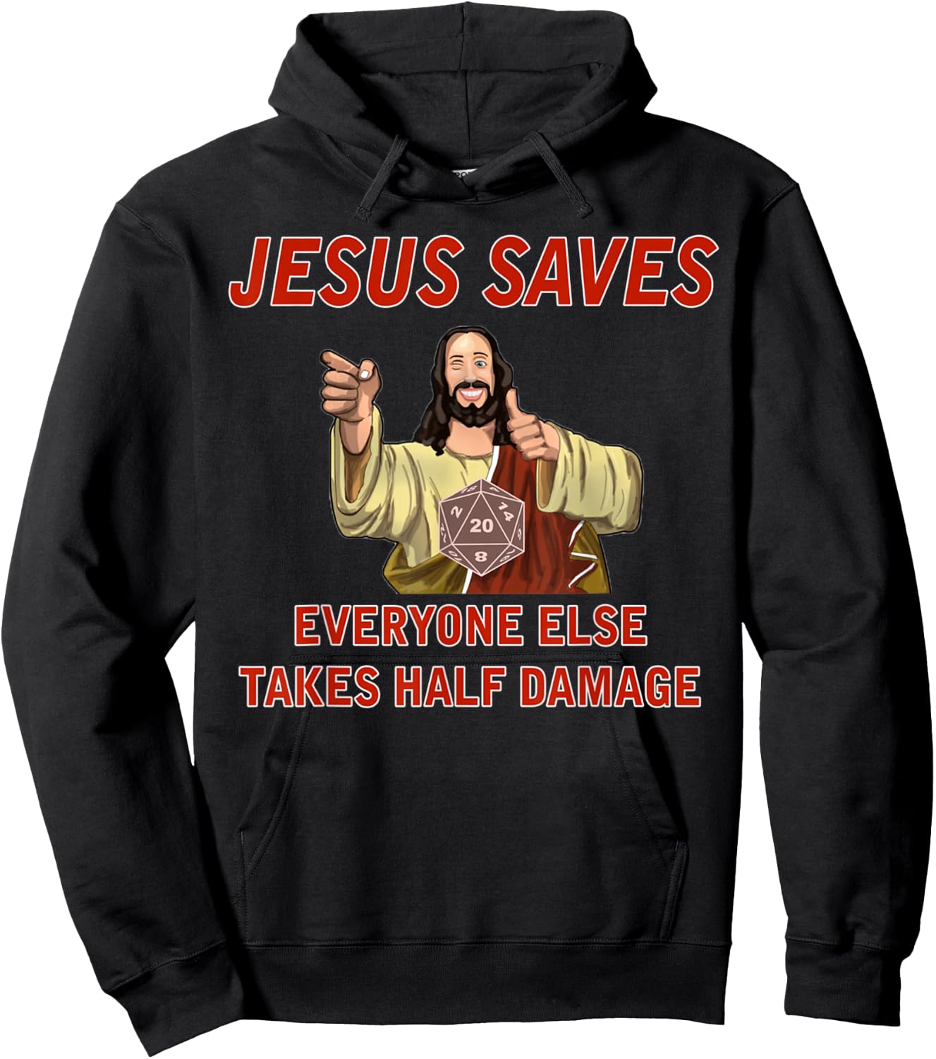 Jesus Saves, Everyone else takes half damage Fantasy RPG Hoodie - Hoodie | Black
