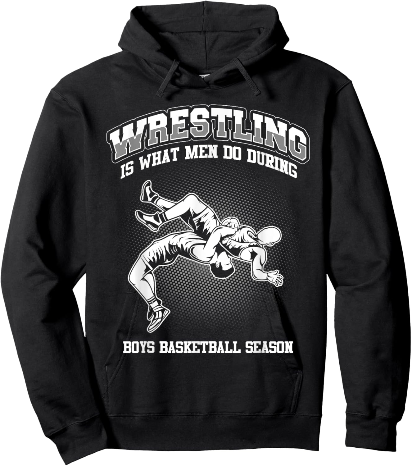 Wrestling is what men do during boys basketball Wrestler Hoodie - Hoodie | Black