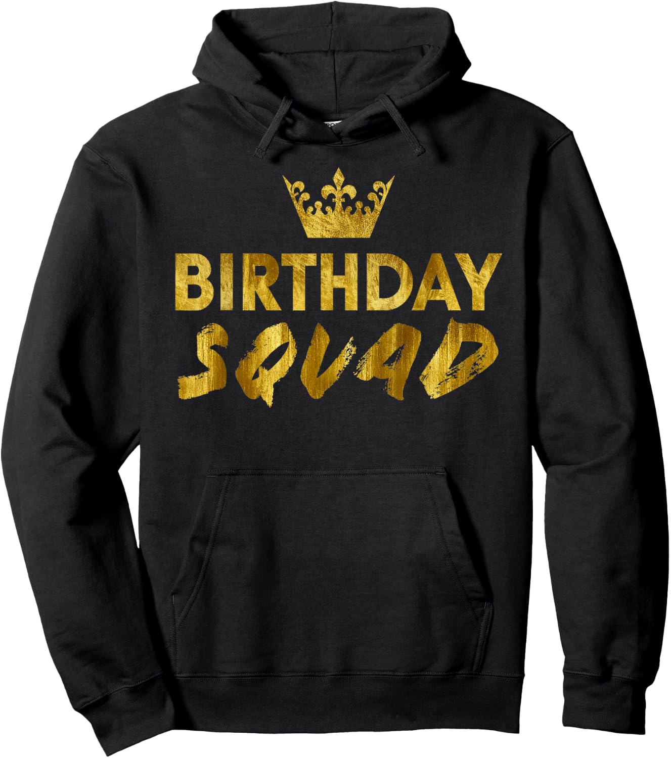Happy Birthday Squad King Best Black Crown Funny Party Hoodie - Hoodie | Black