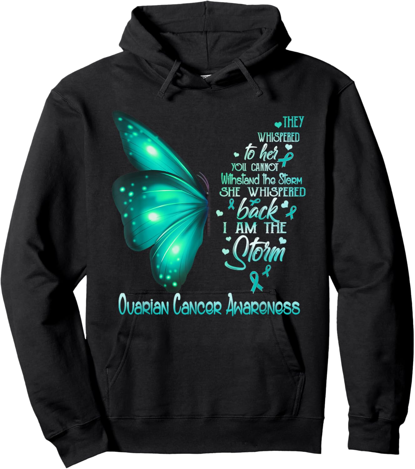 I am the storm Ovarian Cancer Awareness Butterfly Hoodie - Hoodie | Black