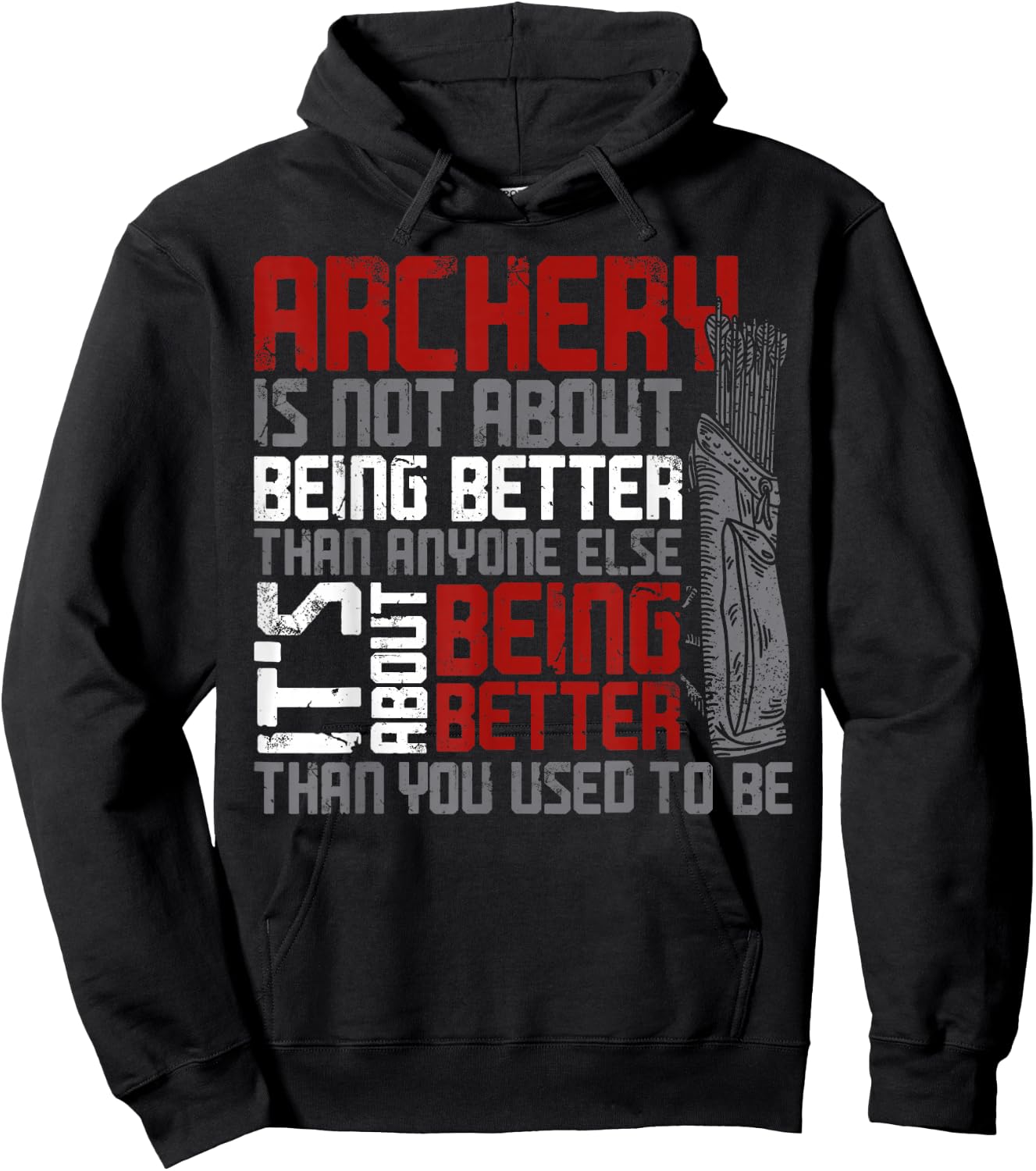 Traditional Archery Bowhunting Bowhunter DA0 -Adults, -Kids Black Short Sleeve Classic Fit Vintage Archery Is Not About Being Better Hoodie - Hoodie | Black